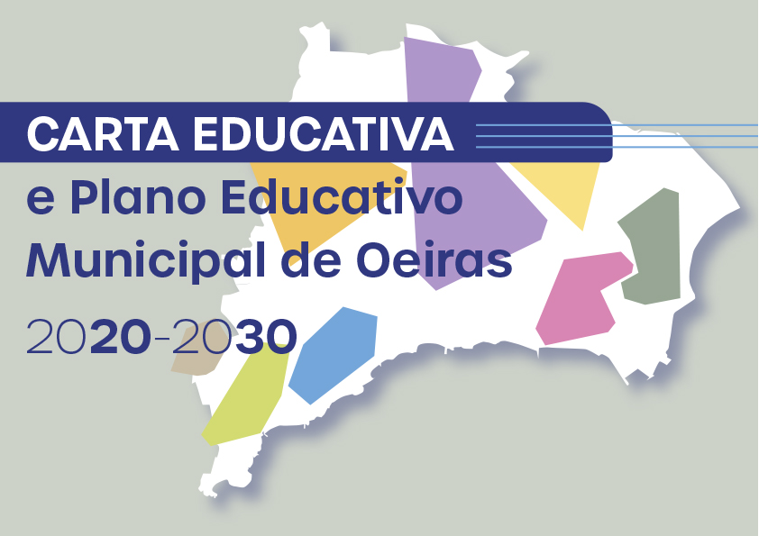 Carta Educativa e Plano Educativo Municipal de Oeiras 2020-2030