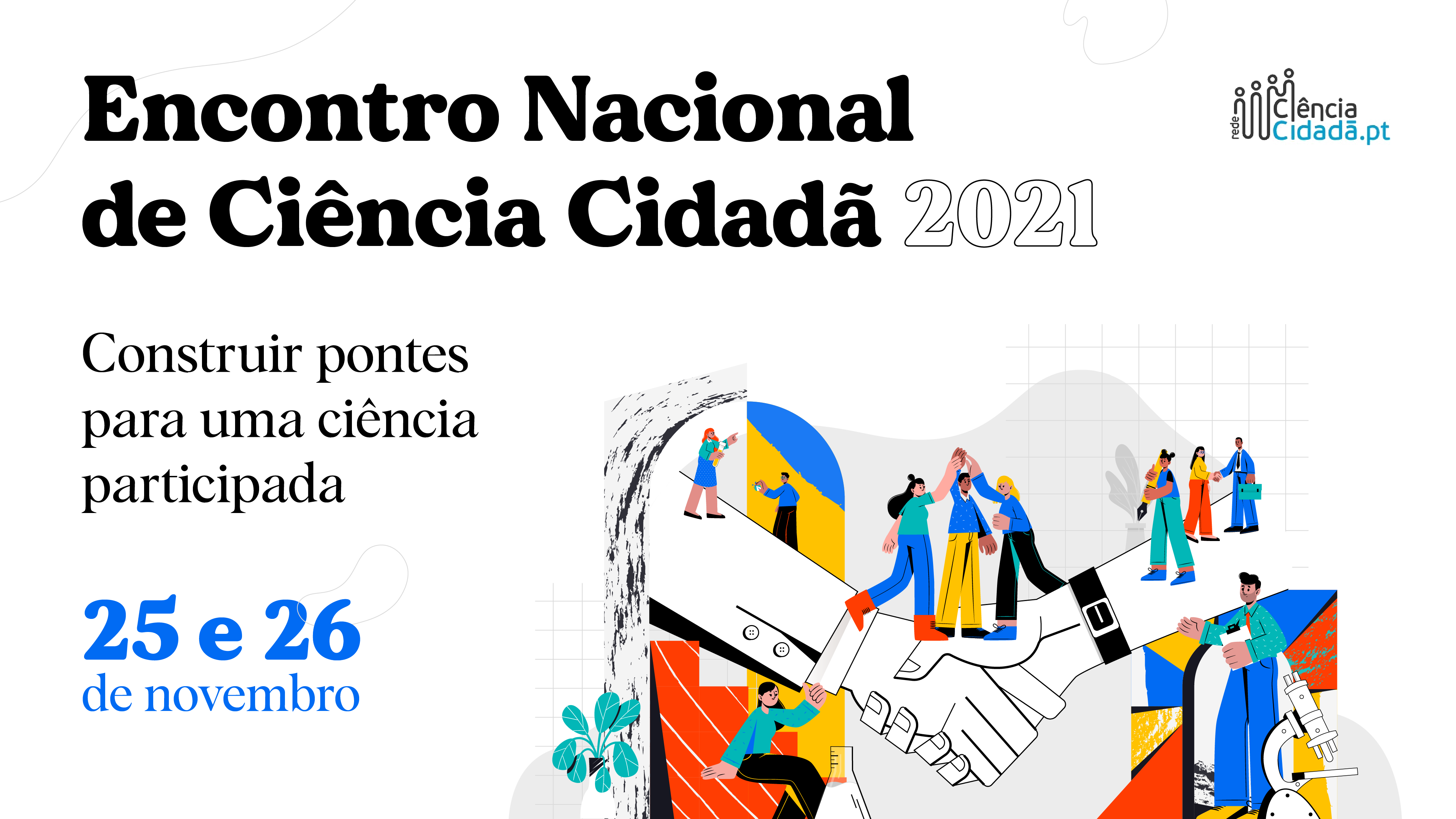 Encontro Nacional de Ciência Cidadã 2021 | Construir pontes para uma ciência participada