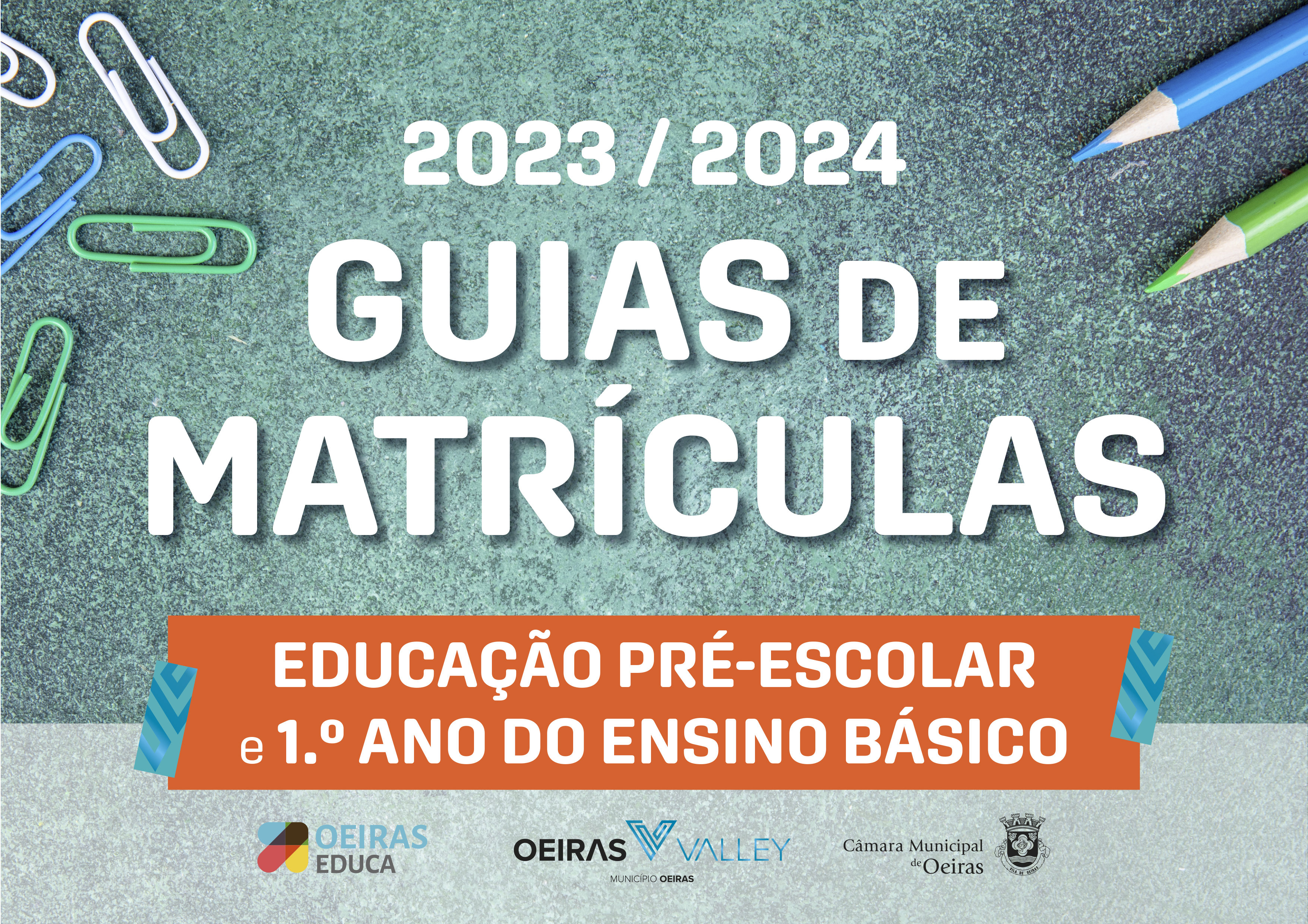 Guias de Matrículas 2023-2024_Educação Pré-escolar e 1.º ano de escolaridade