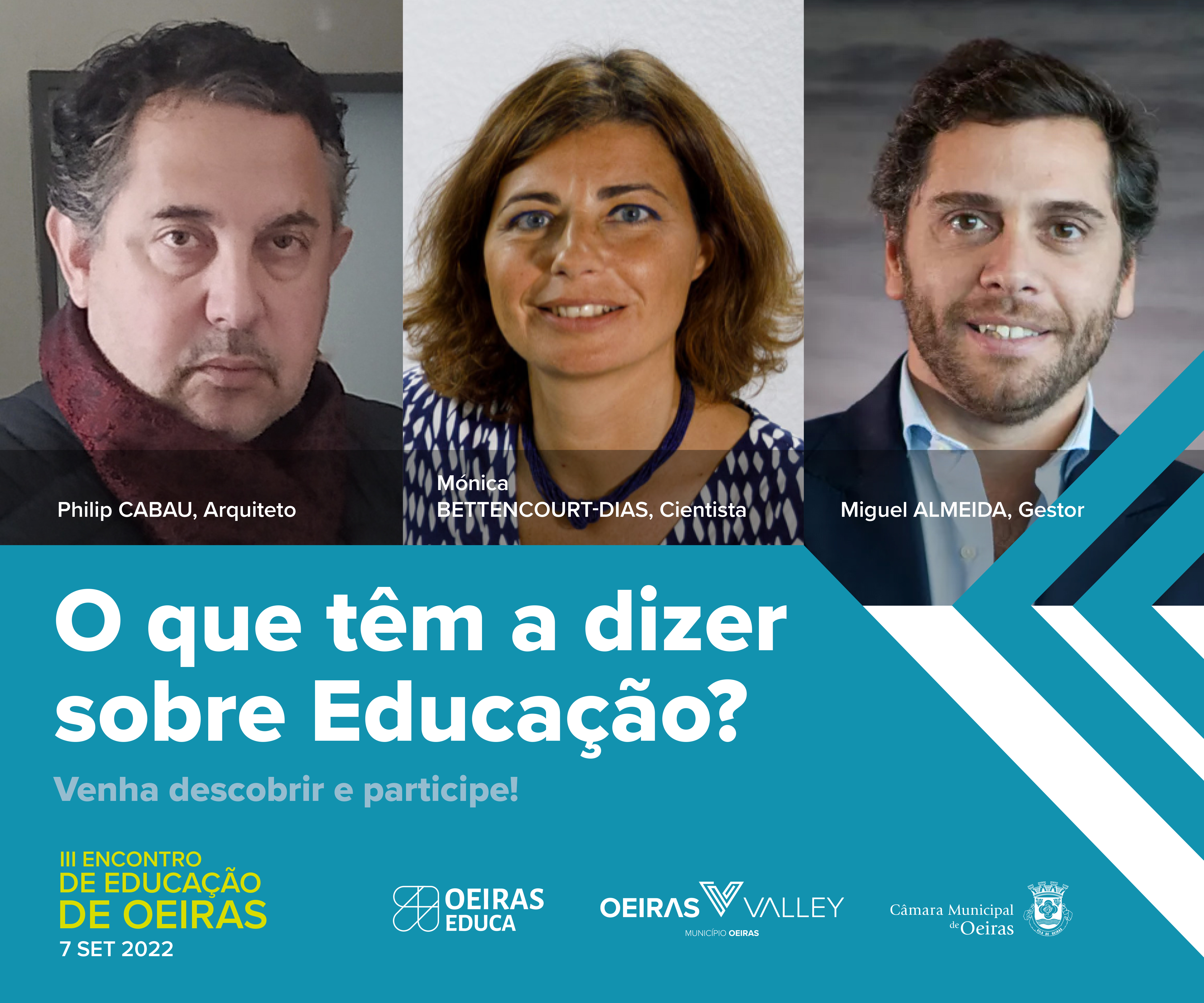 III Encontro de Educação de Oeiras | 7 SET 2022 | O que têm a dizer sobre Educação?