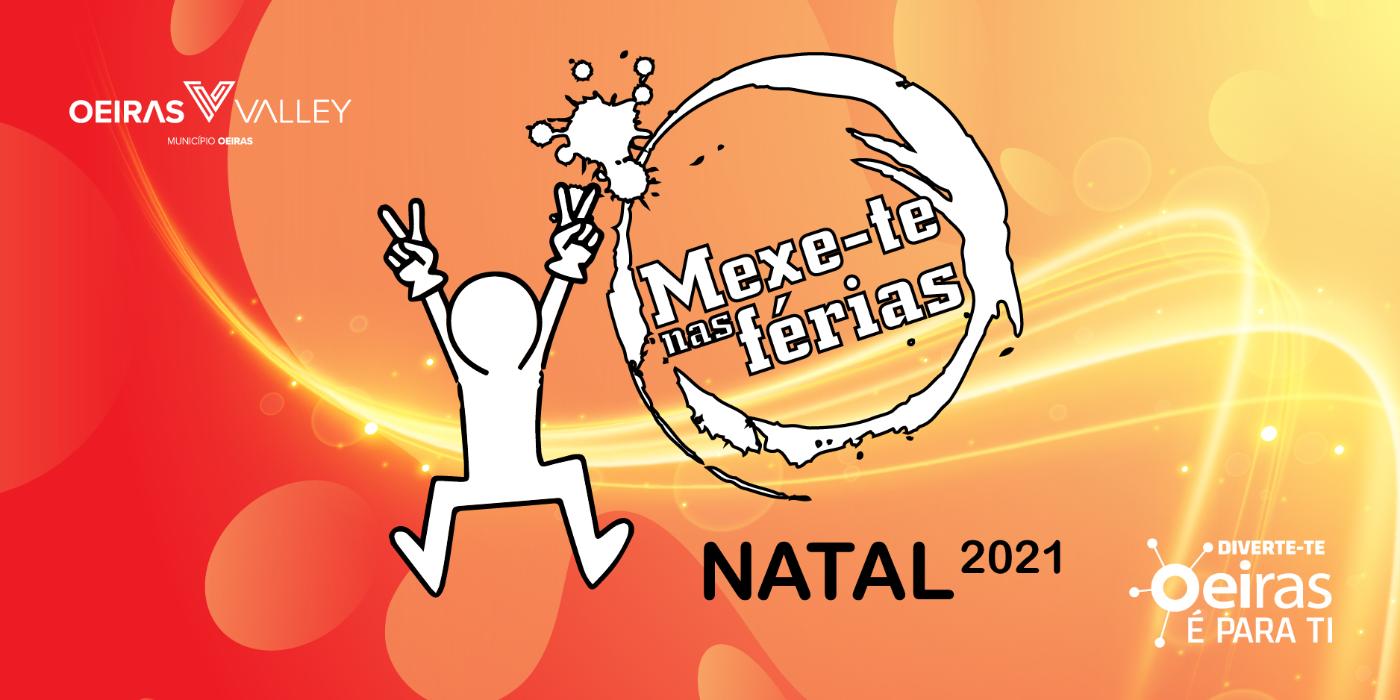 Mexe-te nas Férias no Natal | Edição 2021