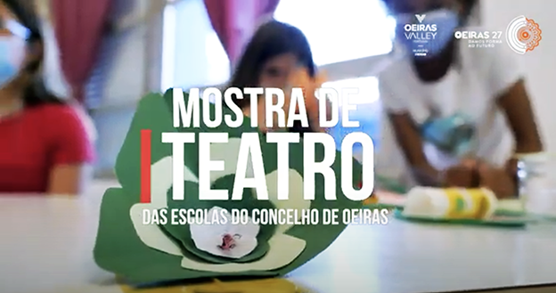 Mostra de Teatro das Escolas do concelho de Oeiras 2021